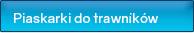 Piaskarki do trawnik�w